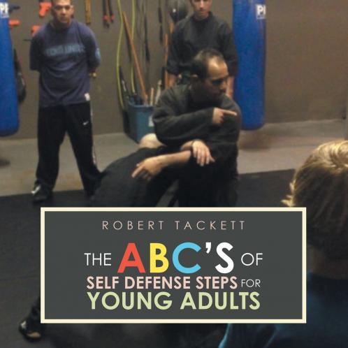 The ABC's of Self Defense Steps for Young Adults