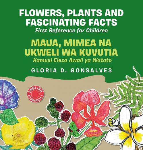 Flowers Plants and Fascinating Facts / Maua Mimea na Ukweli wa Kuvutia