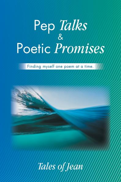 Pep Talks & Poetic Promises