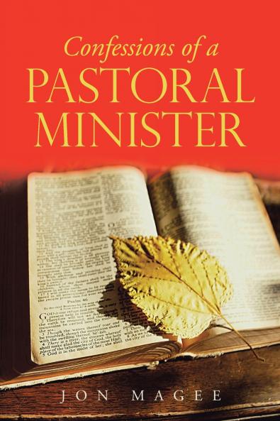 Confessions of a Pastoral Minister