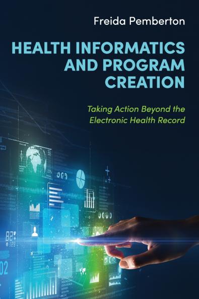 Health Informatics and Program Creation