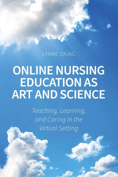 Online Nursing Education as Art and Science