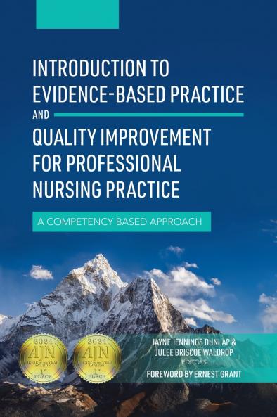 Introduction to Evidence-Based Practice and Quality Improvement for Professional Nursing Practice