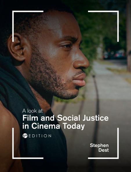 Look at Film and Social Justice in Cinema Today