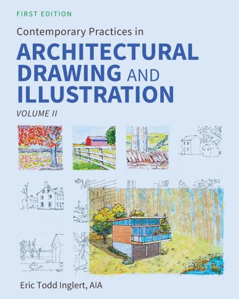 Contemporary Practices in Architectural Drawing and Illustration