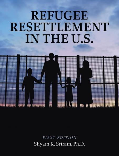 Refugee Resettlement in the U.S.