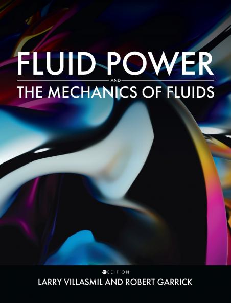 Fluid Power and the Mechanics of Fluids