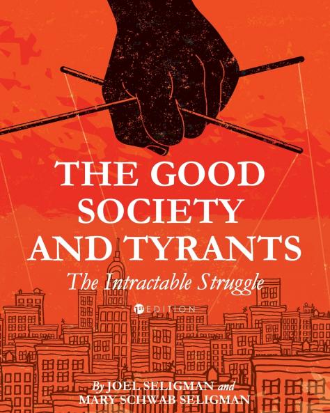 The Good Society and Tyrants