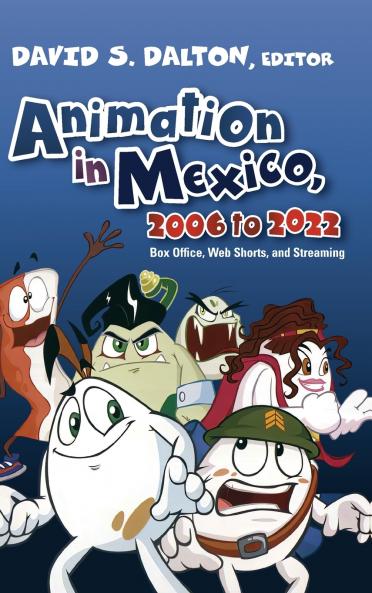 Animation in Mexico 2006 to 2022