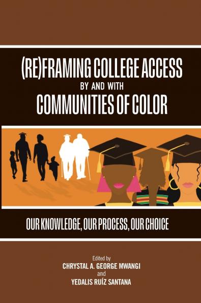 (Re)Framing College Access by and with Communities of Color