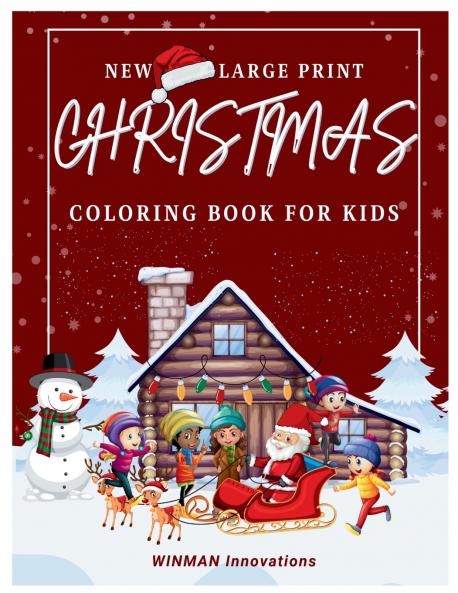 NEW LARGE PRINT CHRISTMAS COLORING BOOK FOR KIDS