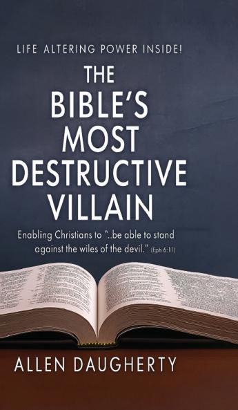 The Bible's Most Destructive Villain