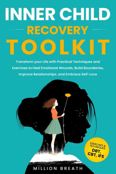 Inner Child Recovery Toolkit