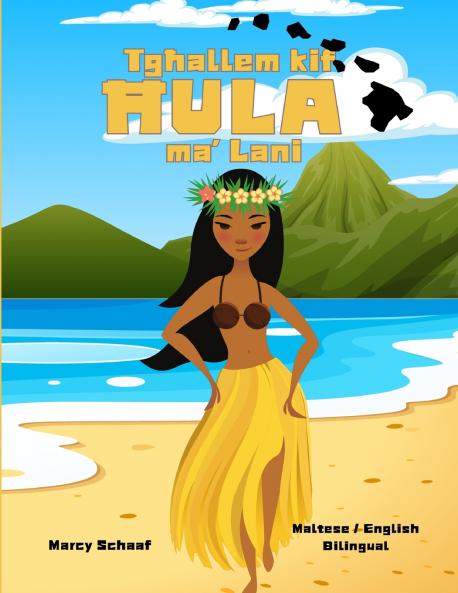 Tgħallem kif  ĦULA  ma' Lani (Maltese / English Bilingual) Learn to Hula with Lani