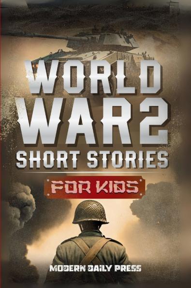 World War II Short Stories for Kids