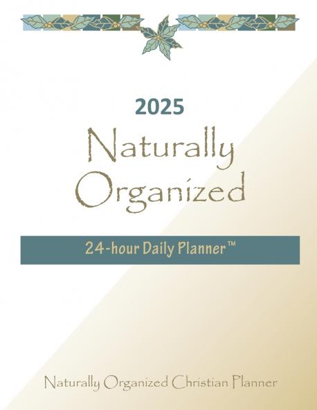 2025 Naturally Organized  24-hour Daily Planner™
