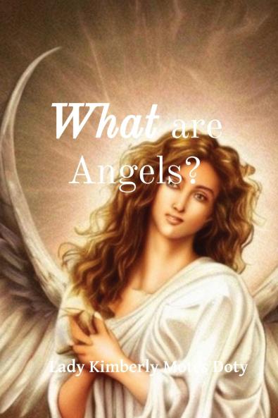 What are Angels?