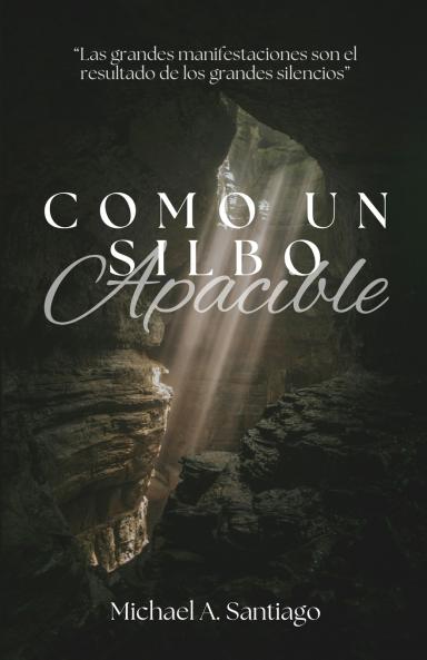 Como Un Silbo Apacible