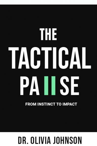 THE TACTICAL PAUSE