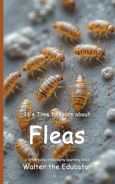 It's Time to Learn about Fleas