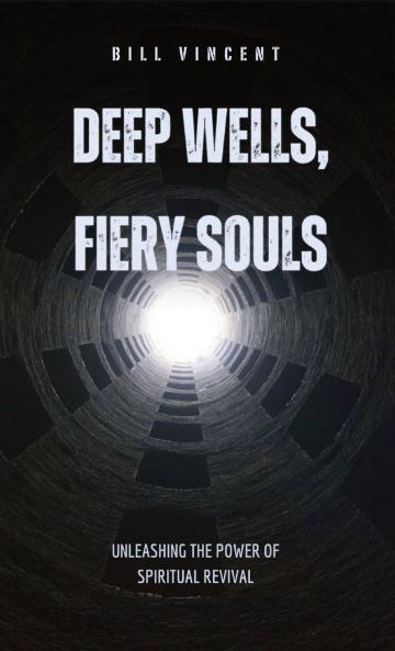 Deep Wells Fiery Souls