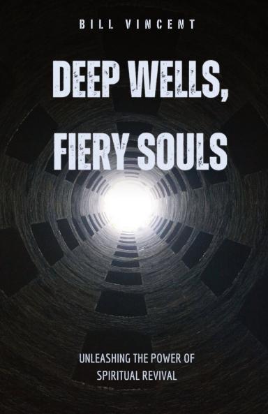 Deep Wells Fiery Souls