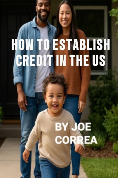 How to Establish Credit in the U.S.