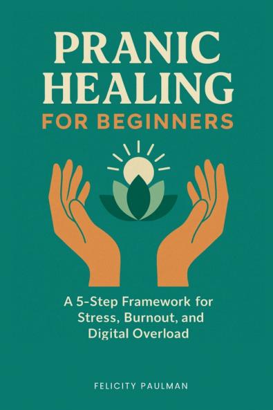 Pranic Healing for Beginners