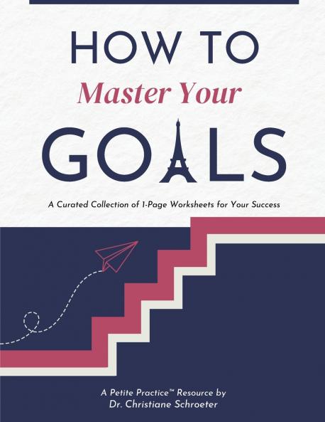 How to Master Your Goals