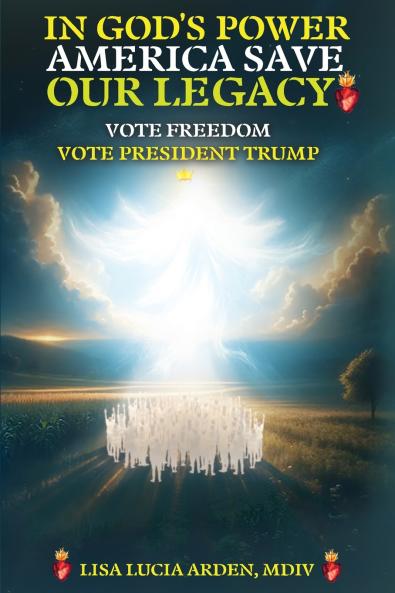 In God's Power America Save Our Legacy