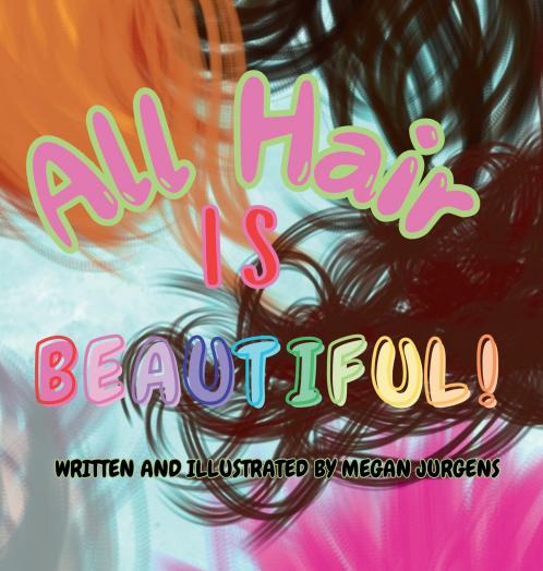 All Hair Is Beautiful