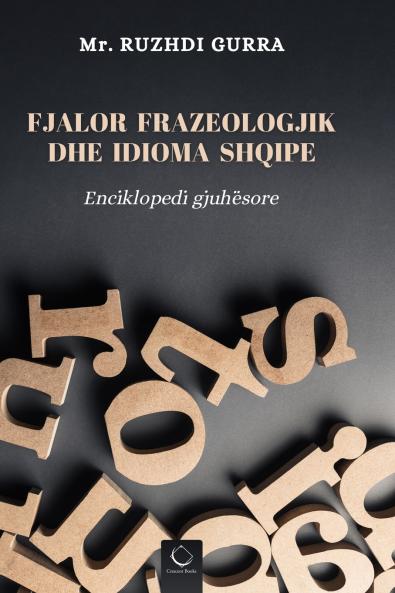 Fjalor Frazeologjik dhe Idioma Shqipe