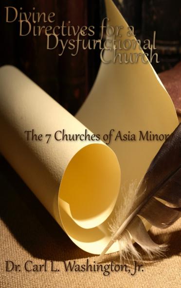 DIVINE DIRECTIVES FOR A DYSFUNCTIONAL CHURCH