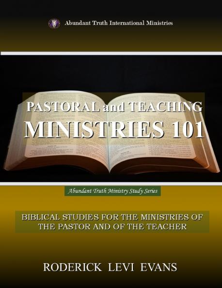 Pastoral and Teaching Ministries 101