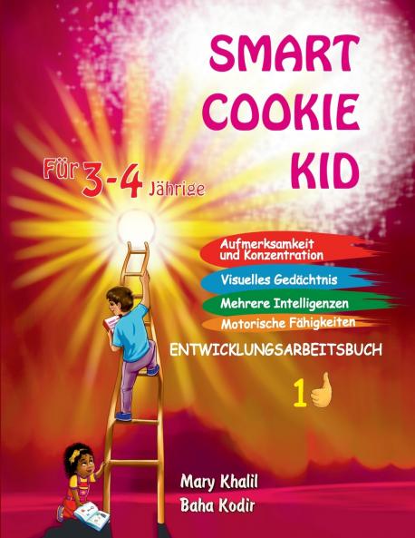 Smart Cookie Kid Für 3-4-Jährige Aufmerksamkeit und Konzentration Visuelles Gedächtnis Mehrere Intelligenzen Motorische Fähigkeiten Entwicklungsarbeitsbuch 1D
