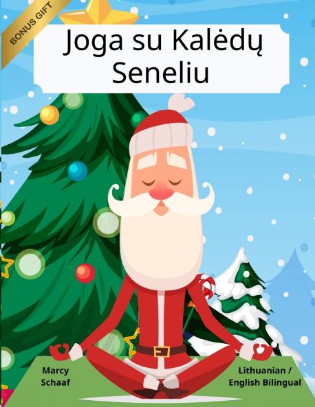 Joga su Kalėdų Seneliu (Lithuanian / English Bilingual) Yoga with Santa