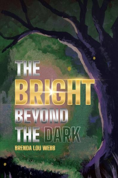 THE BRIGHT BEYOND THE DARK