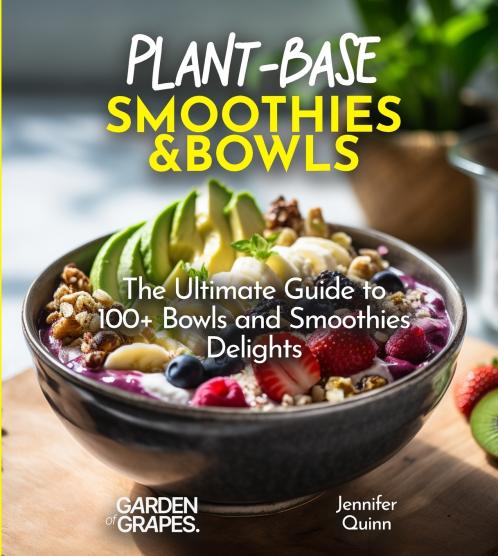 Plant-Base Smoothies and Bowls