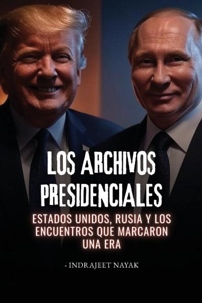 Los archivos presidenciales