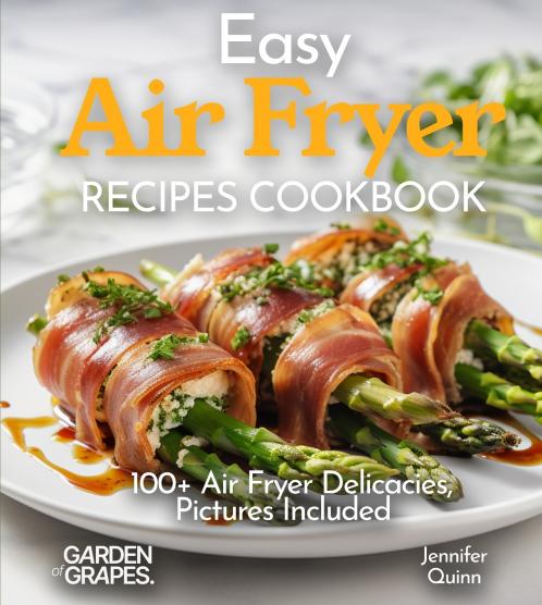 Easy Air Fryer Recipes Cookbook