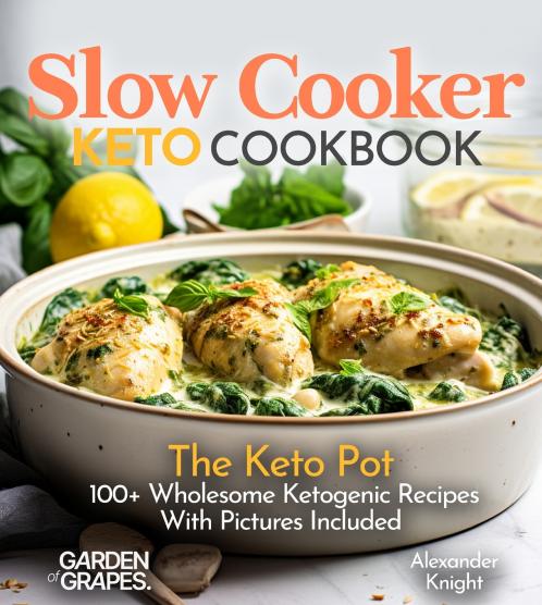 Slow Cooker Keto Cookbook