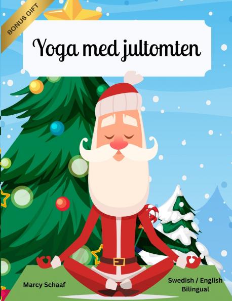 Yoga med jultomten (Swedish / English Bilingual) Yoga with Santa