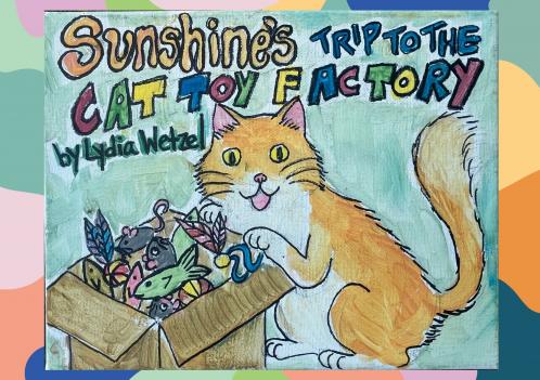 Sunshine's Trip to the Cat Toy Factory