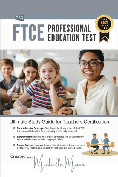 Ultimate Study Guide for FTCE Professional Education Test (083)