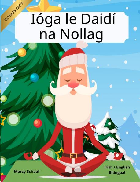 Ióga le Daidí na Nollag (Irish / English Bilingual) Yoga with Santa