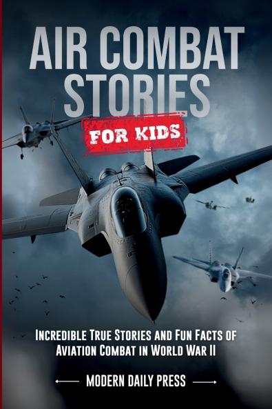 Air Combat Stories for Kids