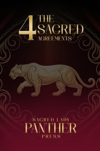 The 4 Sacred Agreements