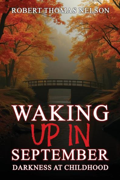 WAKING UP IN SEPTEMBER