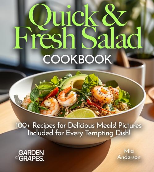 Quick & Fresh Salad Cookbook