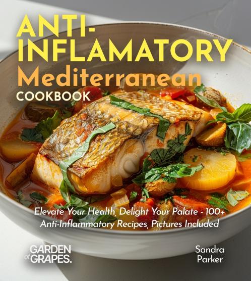 Anti-Inflammatory Mediterranean Cookbook